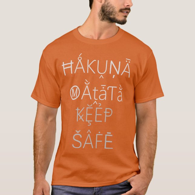 Behålla Säkra Hakuna Matata-gåvor T-shirts (Framsida)