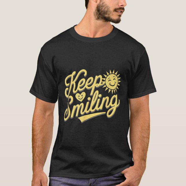 Behålla Smilda Motiverande inspirerande Manar Kvin T Shirt (Framsida)