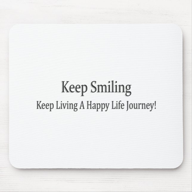 "Behålla Smiling" Cute Design. Köp nu Musmatta (Framsidan)