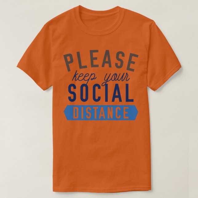 BEHÅLLA SOCIAL AVSTÅND 1 T SHIRT (Design framsida)