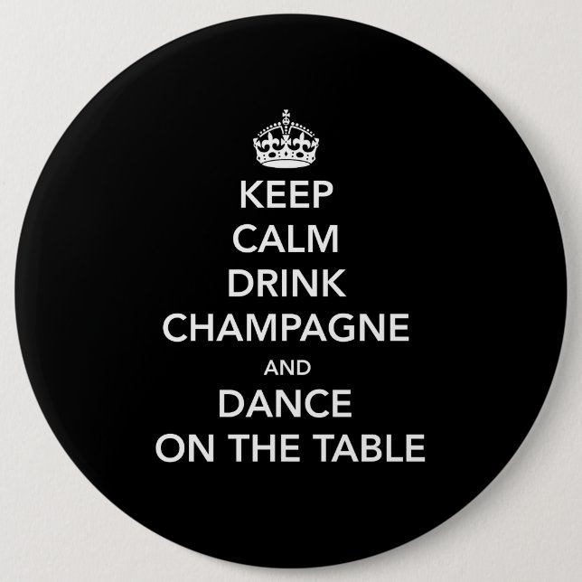 Behålla som är lugna och drinkchampagne och dans knapp (Framsida)