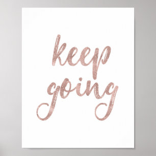 Behålla som går - rosa guld- poster