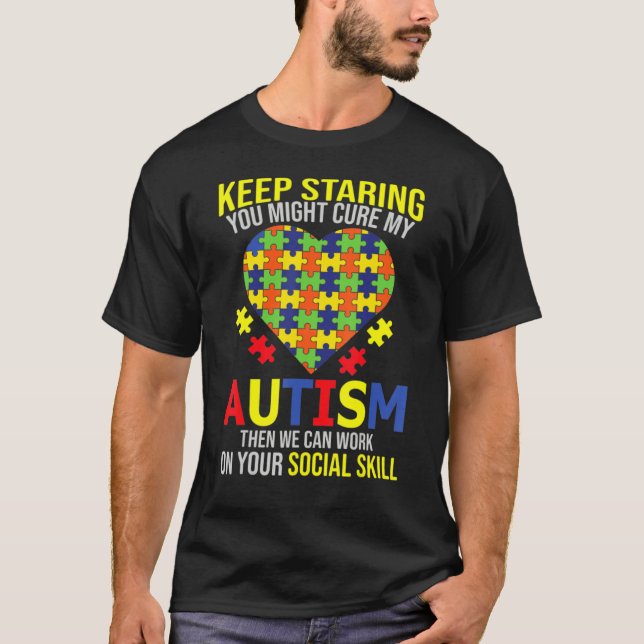 Behålla som gör att du kan skada min autism.. t shirt (Framsida)