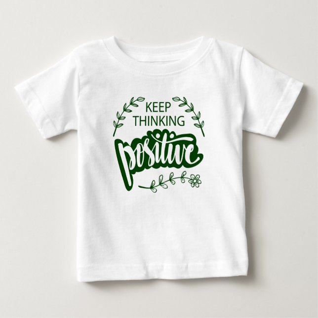 Behålla som tycker positiv t shirt (Framsida)