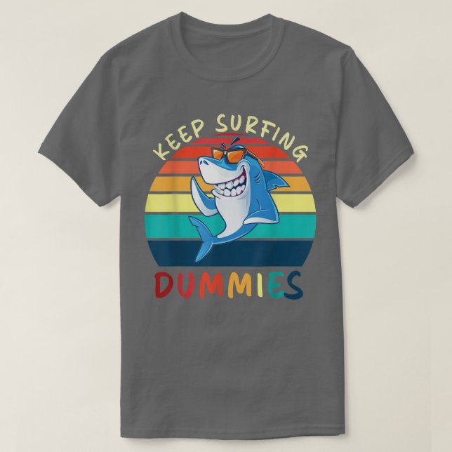 Behålla Surfing Dummies Shark Funny Gift Manar Wom T Shirt (Design framsida)