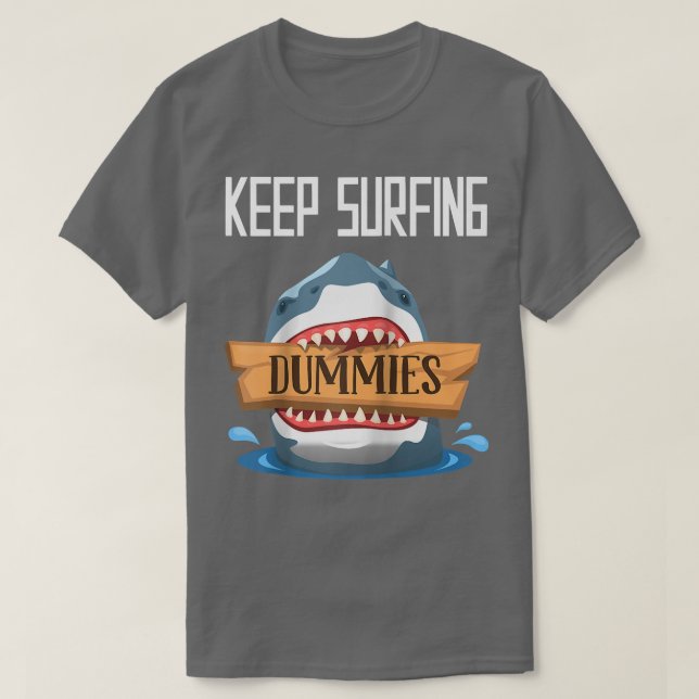 Behålla Surfing Dummies Surfing Shark Surfboard Su T Shirt (Design framsida)