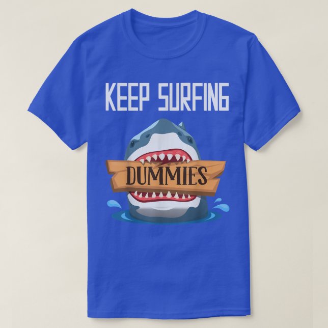 Behålla Surfing Dummies - Surfing Shark Surfboard  T Shirt (Design framsida)