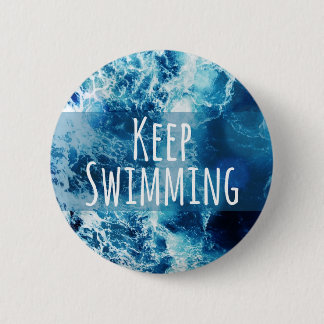 Behålla Swimming Ocean Motivational Knapp