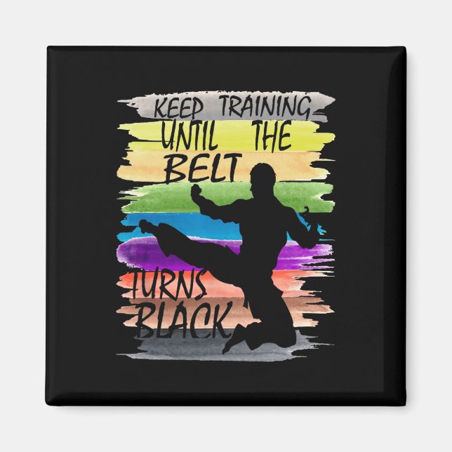 Behålla till Bälte-turerna av Black Karate Bo Magnet (Framsidan)