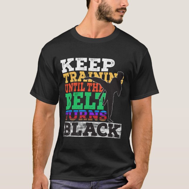 Behålla till dess att Bälte blir svart - Karat T Shirt (Framsida)