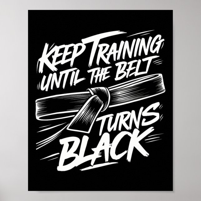 Behålla till dess att Bälte vrider Black Karate Bl Poster (Framsidan)