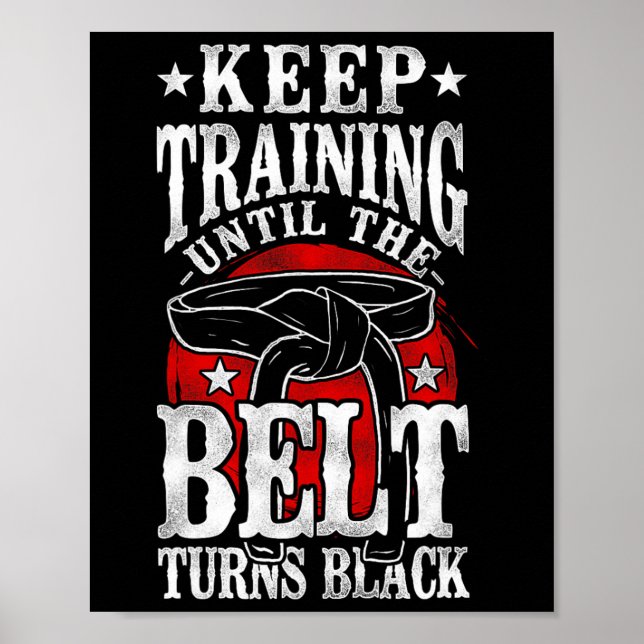 Behålla till dess att Bälte vrider Black Karate Bl Poster (Framsidan)