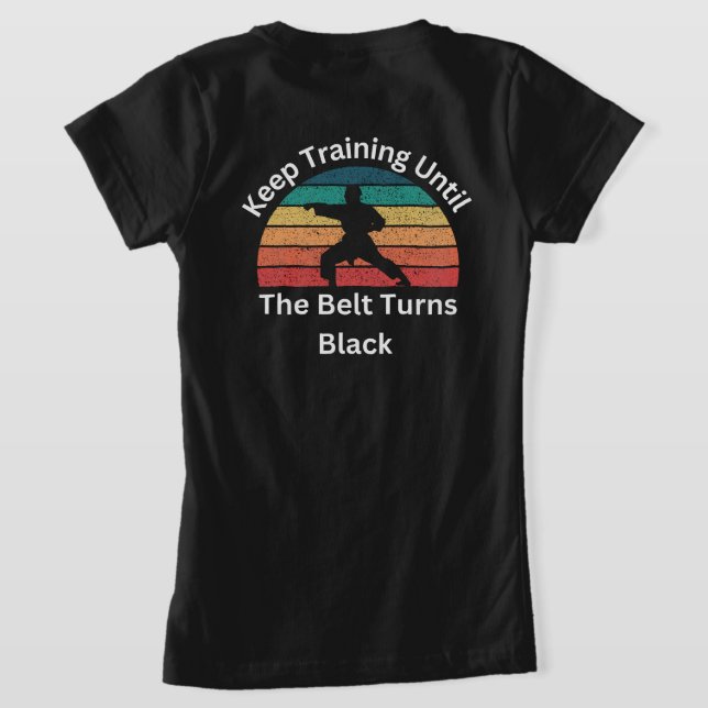 Behålla tills bälte blir svart karat t shirt (Laydown Baksida)