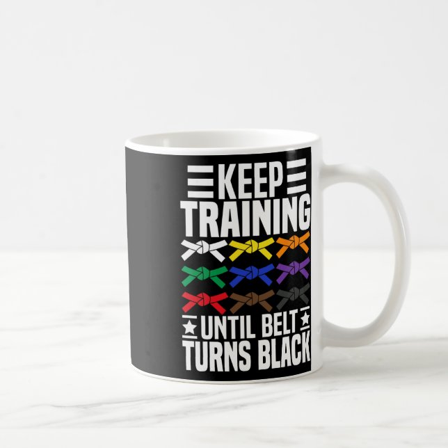Behålla träning tills Bälte Turns Black Funny Kara Kaffemugg (Höger)