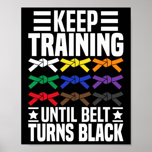 Behålla träning tills Bälte Turns Black Funny Kara Poster (Framsidan)