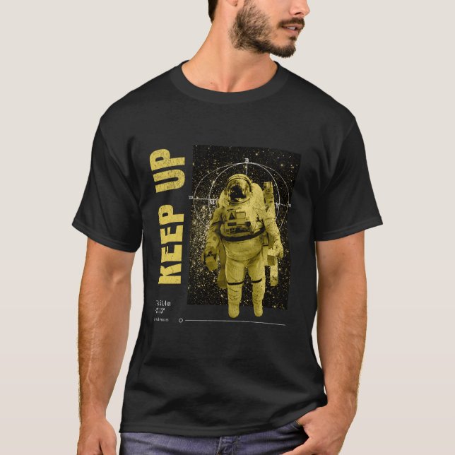Behålla upp Astronaut Rymden Stars Planets Astron T Shirt (Framsida)