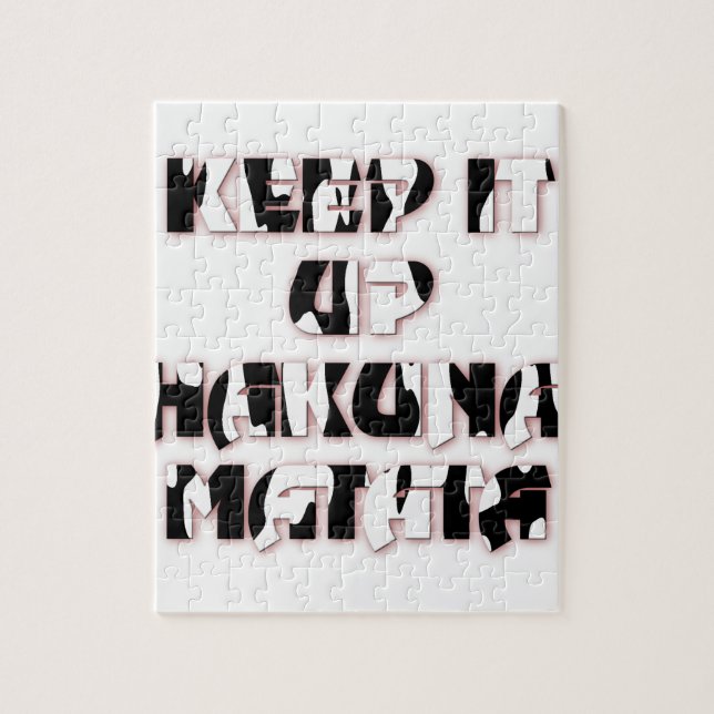 Behålla upp/Hakuna Matata Art-utskrift Pussel (Vertikal)
