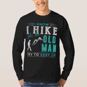 Behålla upp med min Hilarious T Shirt