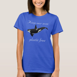 Behålla vår havsplastik, fri Orca Killer Whale T Shirt