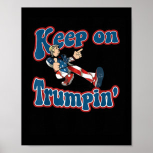 Behålla vid Trumpin-utbyggelse för den funktionell Poster