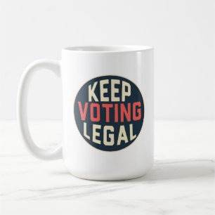 Behålla Voting Legal Democracy 2028 Poltical Democ Kaffemugg