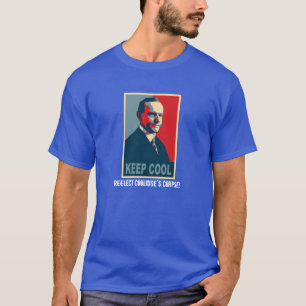 Behållacoola (Reelect Coolidges lik!), Tee Shirt