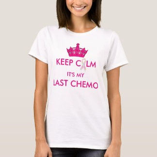 Behållalugn är det mitt sist Chemo T skjortanamn T-shirt