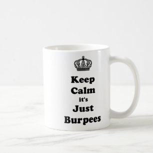Behållalugn är det precis Burpees Kaffemugg