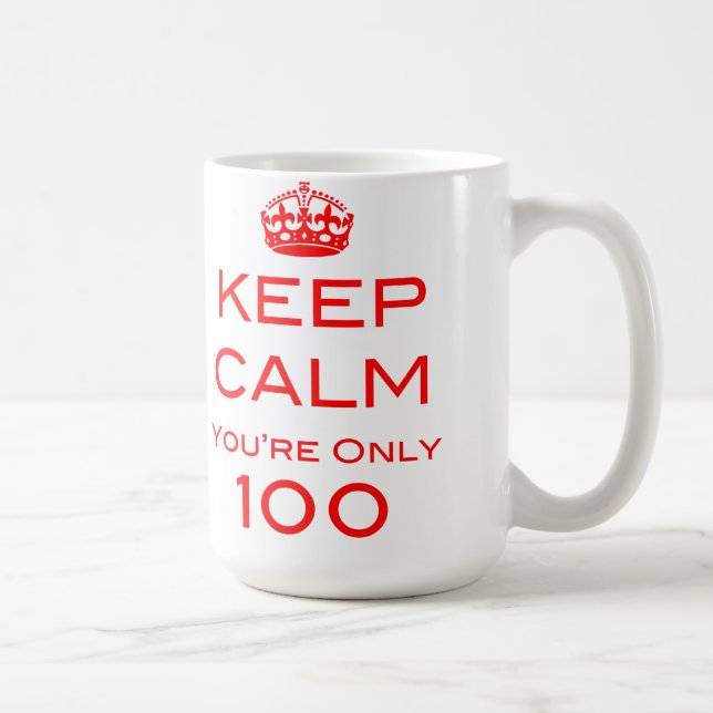 Behållalugn är du den endast 100 födelsedag muggen kaffemugg (Höger)
