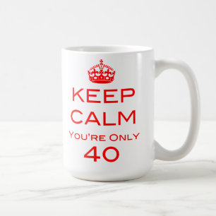 Behållalugn är du den endast 40 födelsedag muggen kaffemugg