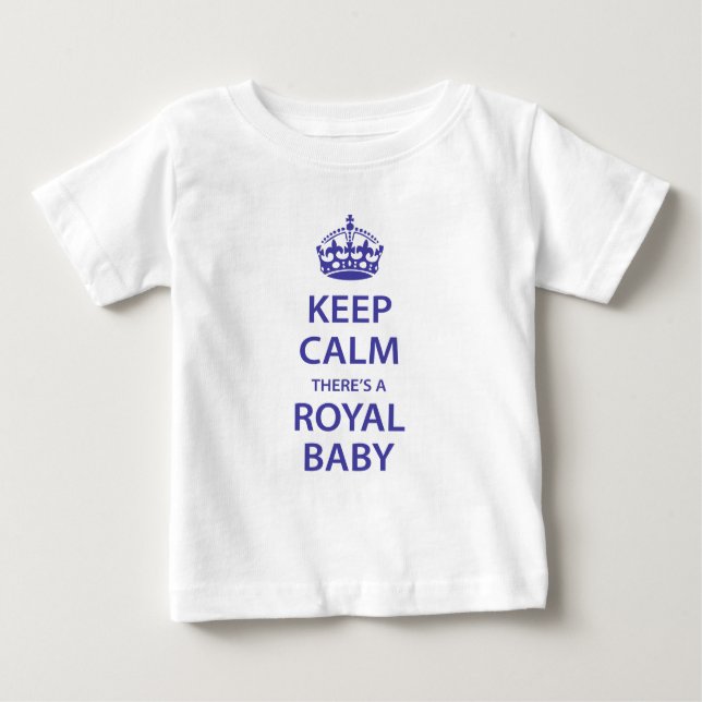 Behållalugn där är en kunglig baby tee shirt (Framsida)