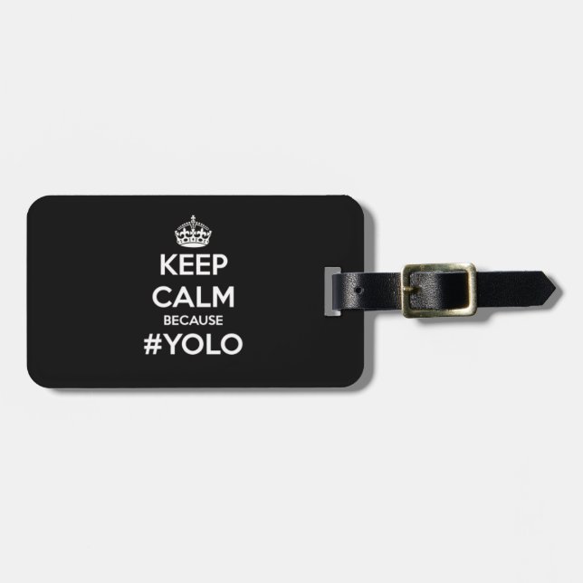 Behållalugn därför att YOLO Bagagebricka (Horisontell Framsida)