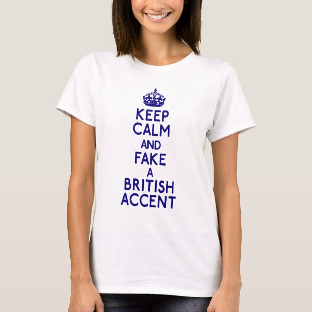 behållalugn fejkar brittisk brytning tee shirt (Framsida)