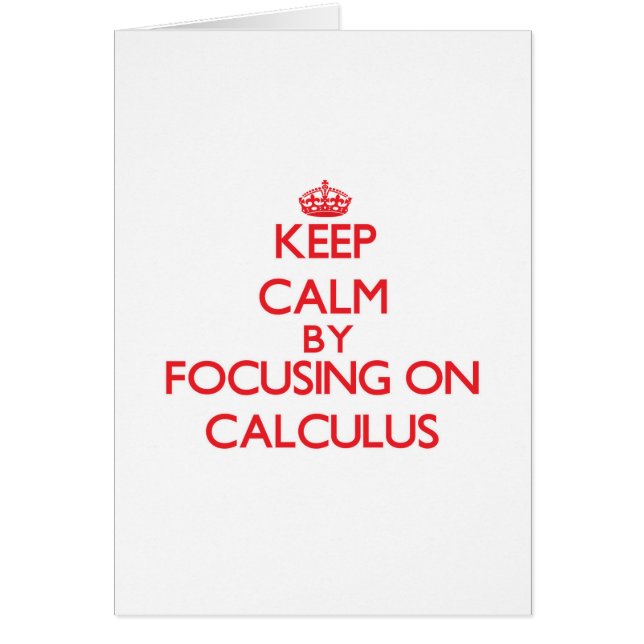 Behållalugn, genom att fokusera på Calculus Hälsningskort (Framsidan)