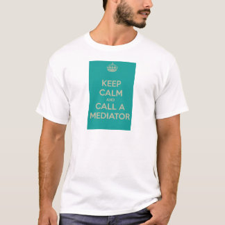 Behållalugn och appell en medlare tee shirt