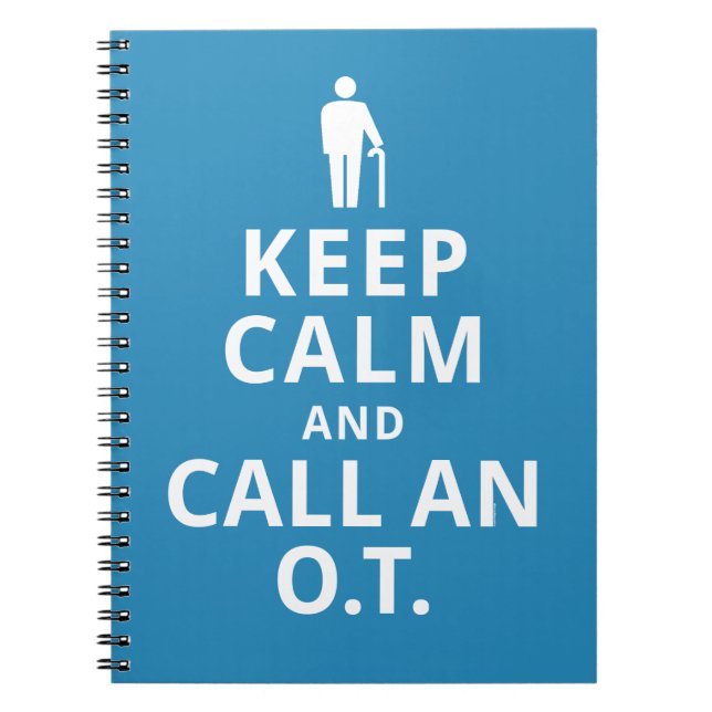 Behållalugn och appell en O.T. - Arbetsterapeut Anteckningsbok Med Spiral (Framsidan)