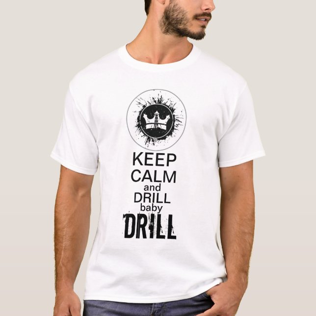 Behållalugn och DRILLBORRbebisDRILLBORR! T Shirt (Framsida)