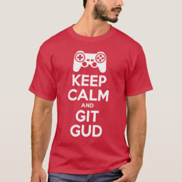 Behållalugn och Git Gud T Shirt
