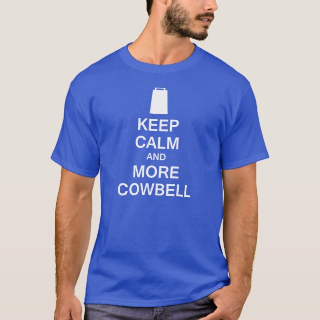 Behållalugn och mer Cowbell T-shirt (Framsida)