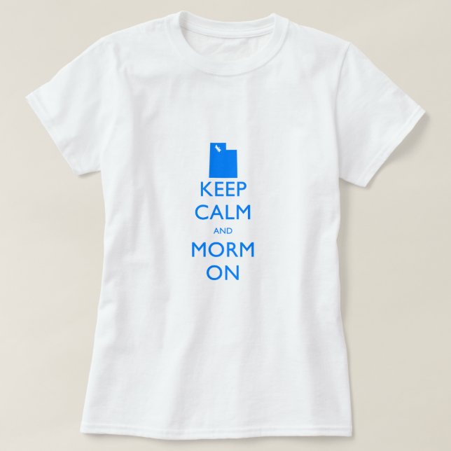 Behållalugn och Mormon Tee Shirt (Design framsida)