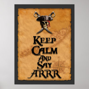 Behållalugn och något att säga ARRR Poster