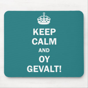 "Behållalugn och Oy Gevalt! ", Musmatta
