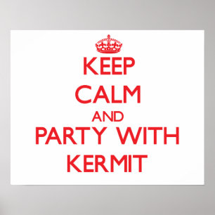 Behållalugn och party med Kermit Poster