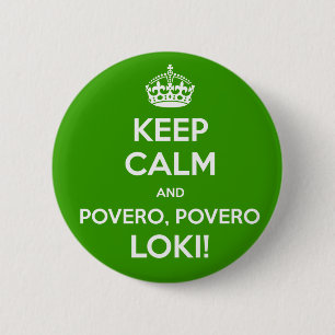 BEHÅLLALUGN och povero, poveroLoki! Knapp