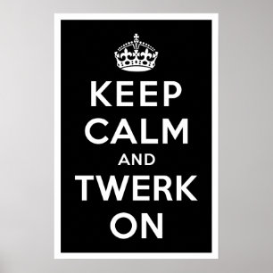 Behållalugn och Twerk på Poster