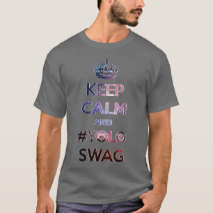 Behållalugn och #yoloswag t-shirt