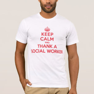 Behållalugn tackar socialarbetare tee shirt