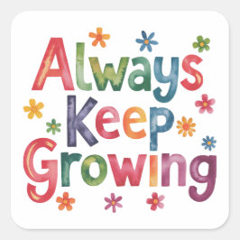 Behållan växer alltid fyrkantigt klistermärke