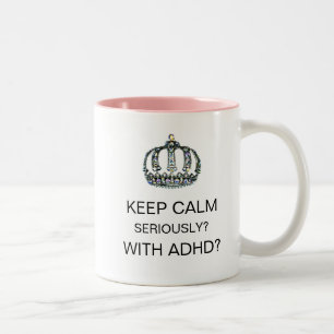 "BEHÅLLANS LUGN - ALLVARLIGT - MED ADHD?" Tvåton Två-Tonad Mugg