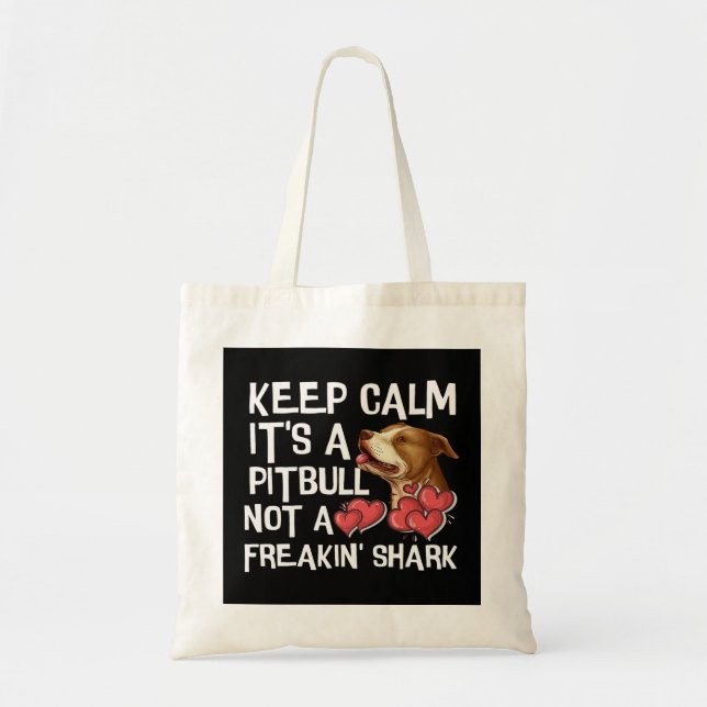 Behållans Lugn är inte en Freakin Shark-funny Tygkasse (Framsidan)